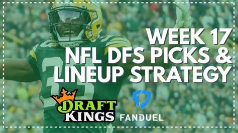 Week 17 Nfl Dfs Picks And Lineup Advice Fanduel Draftkings Yahoo Youtube