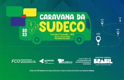 Caravana da Sudeco percorrerá estados do Centro Oeste Agência Gov