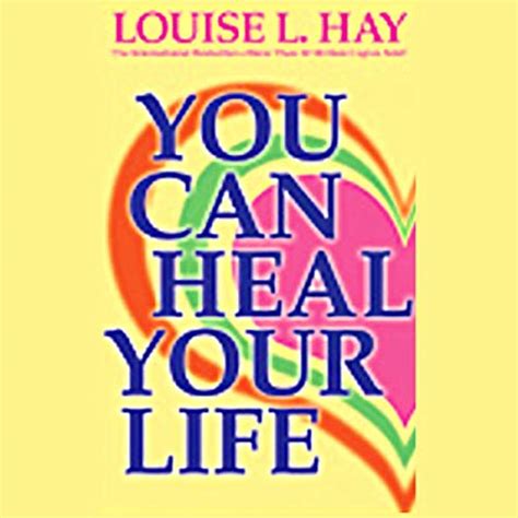 You Can Heal Your Life Livre Audio Louise Hay Audible Fr Livre