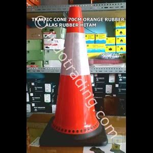 Jual Traffic Cone 70Cm Pvc Orange Alas Hitam Rubber CV Sintera