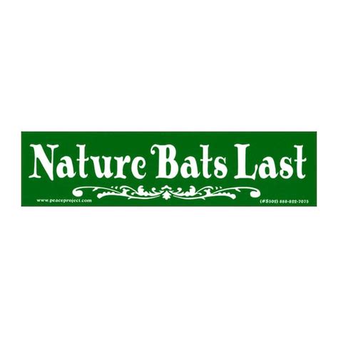 Nature Bats Last Bumper Sticker / Decal or Magnet - Etsy