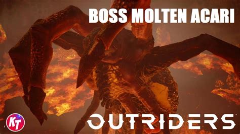 Outriders Boss Molten Acari Guida Soluzione Trofei ITA YouTube