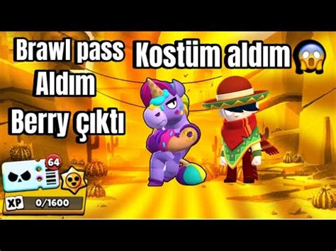 BRAWL PASS ALDIM BERRY ÇIKTI KOSTÜM ALDIM BRAWL STARS YouTube