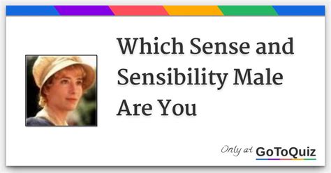 Which Sense And Sensibility Male Are You