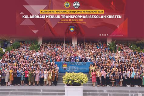 Konferensi Nasional Gereja Dan Pendidikan Kolaborasi Menuju