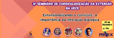 IV Seminário de Curricularização da Extensão na UECE Sistema de