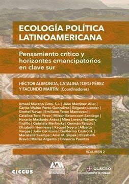 Libro Ecologia Politica Latinoamericana Vol Alimonda Toro Perez Y