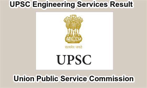 Upsc Engineering Services Result Declared Upsc Gov In