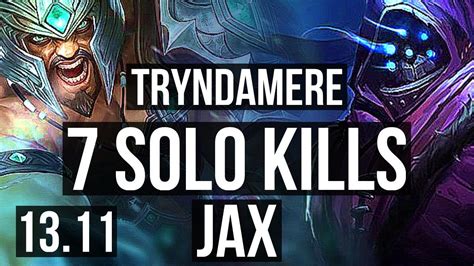 Tryndamere Vs Jax Top Solo Kills Godlike K Mastery Euw