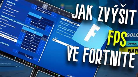 Jak zvýšit FPS ve Fortnite pro slabší PC Jak nastavit Fortnite pro