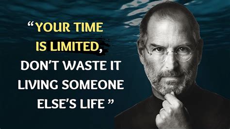 Steve Jobs Quotes Your Time Is Limited Don T Waste It Words Of