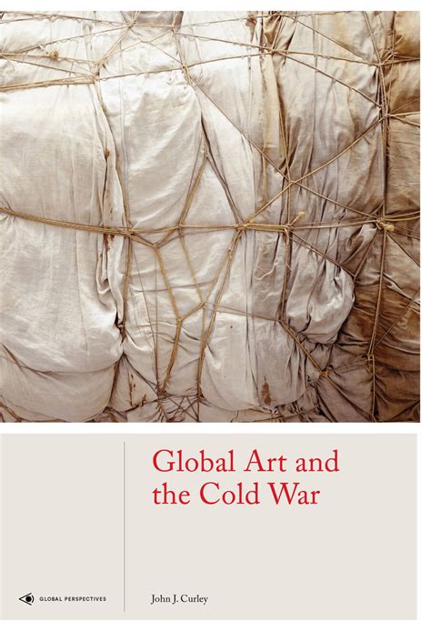 What the Cold War Can Teach Us About How Art Shapes Politics in Times of Conflict