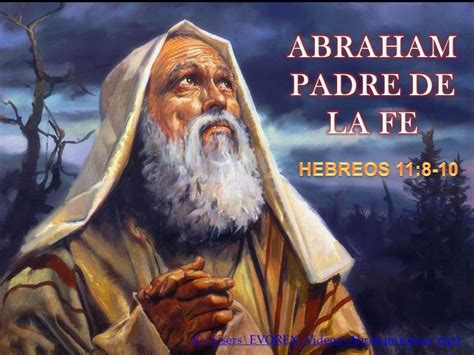 Actualizar 79 Imagen Porque Abraham Es El Padre De La Fe Abzlocalmx