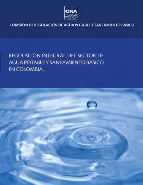 Normativa Regulaci N Agua Potable Y Saneamiento En Colombia