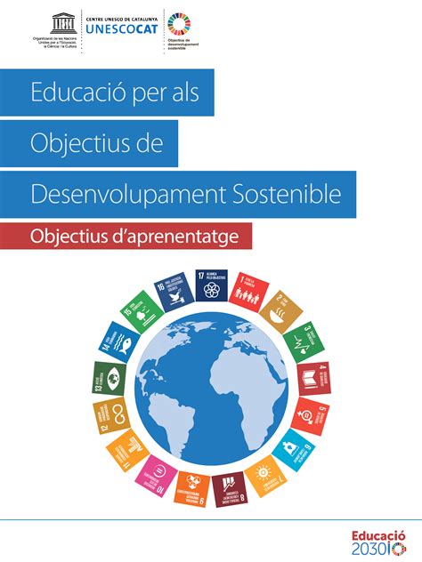 Educació per als Objectius de Desenvolupament Sostenible Objectius d