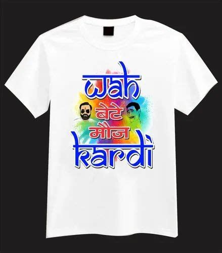 Round White Holi T Shirt Half Sleeves Printed At Rs 75 Piece In Noida