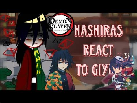 Hashira Reacts To Tomioka Giyuu As Ray Read Desc KNY Fyp Gacha