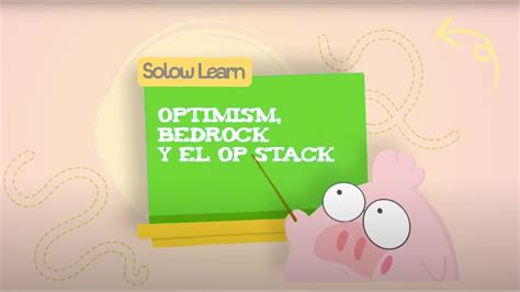 Bedrock Y El Op Stack De Optimism Solow Learn Youtube