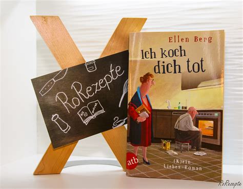 Ich Koch Dich Tot Ellen Berg Rorezepte