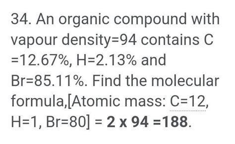 A An Organic Compound With Vapour Density 94 Contains 12 67 Of Carbon