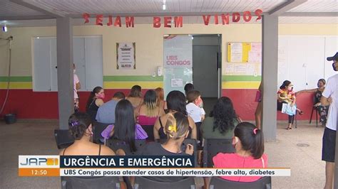 Ubs Atende Emergencia - UBS Congós, na Zona Sul de Macapá, passa a atender casos de urgência e ...