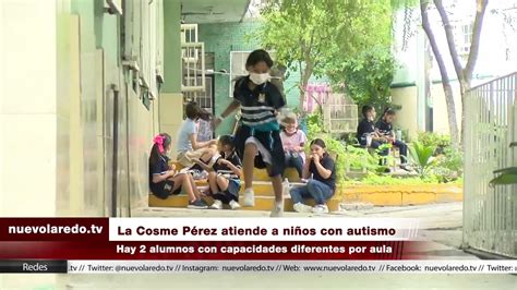 La Cosme Pérez atiende a niños con autismo YouTube