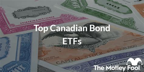 Top Canadian Bond Etfs Of 2024 The Motley Fool Canada