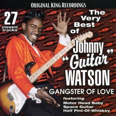 Amazon co jp Very Best of Johnny Guitar Watson Gangster Love ミュージック