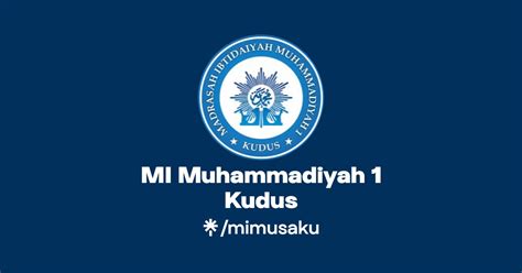 MI Muhammadiyah 1 Kudus Instagram Facebook Linktree