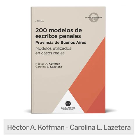 Libro 200 Modelos De Escritos Penales Provincia De Buenos Aires