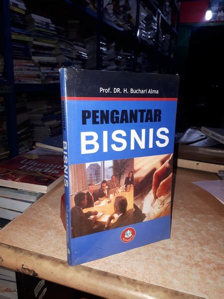 Jual Buku Pengantar Bisnis Prof Dr H Bukhari Alma Di Lapak Toko Buku