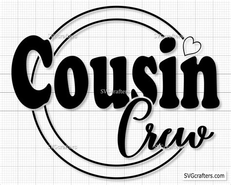 Cousin Crew Svg Cousin Svg Cousins Svg New To The Crew Cousin Squad