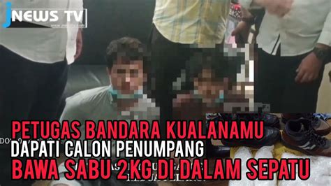 DUA CALON PENUMPANG AIR ASIA KED4PATAN MEMB4WA 2 KG S4BU DI DALAM