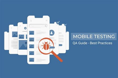 Mobile App Testing Types Challenges And Best Practices