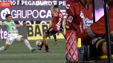 Video La Escalofriante Lesi N De Carlos Valenzuela En El Xolos Vs Le N