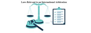 Laws Applicable To An International Arbitration Aceris Law