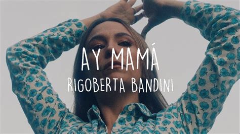 Rigoberta Bandini Ay Mamá Accords Chordify