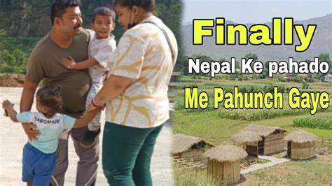 Finally Nepal Ke Pahado Me Pahunch Gaye Shubham Nikita Vlogs YouTube