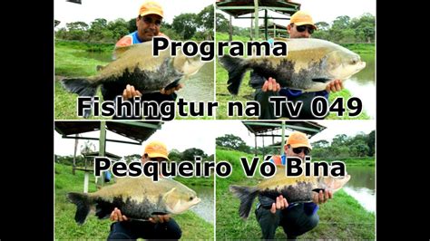 Pescaria Os Tambaquis Do Pesqueiro V Bina Programa Fishingtur Na