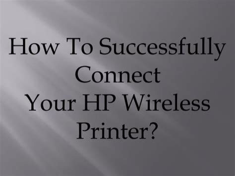 How To Troubleshoot common HP wireless printer connectivity issues?