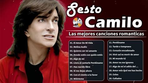 Camilo Sesto Éxitos Sus Mejores Canciones ~ El Legado Del Más Grande Camilo Sesto Youtube