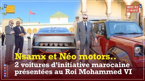 Présentation à S M le Roi la 1ère marque automobile marocaine et