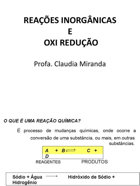 Aula De Reações Inorgânicas E Oxi Redução Pdf Reações Químicas Redox