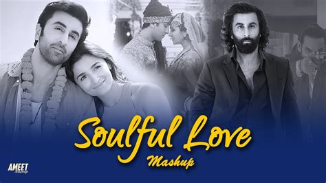 Soulful Love Mashup 2024 Best Of Arijit Singh And Shreya Ghoshal