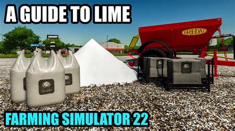 A Guide To Lime Fs Tutorial Farming Simulator Youtube