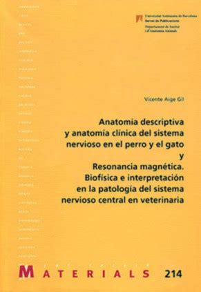 Anatom A Descriptiva Y Anatom A Cl Nica Del Sistema Nervioso En El