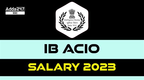 IB ACIO Salary 2023 Job Profile Allowances And Growth Job Carnival