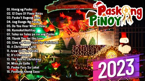 Paskong Pinoy Medley 100 Tagalog Christmas Nonstop Songs 2023