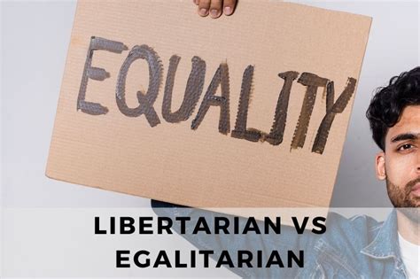 Libertarian Vs Egalitarian Understanding Key Differences Inside