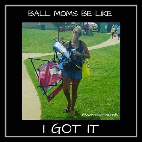 Ball Moms Be Like I Got It 💪🏻 Baseball Memes Softball Funny Baseball Humor